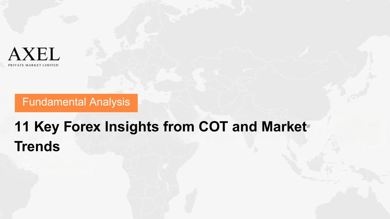 11 Key Forex Insights from COT and Market Trends