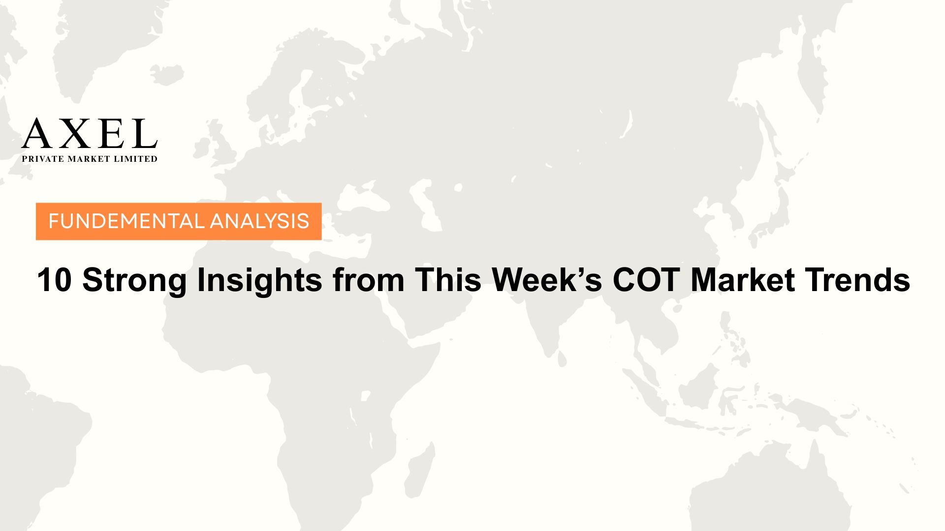 10 Strong Insights from This Week’s COT Market Trends