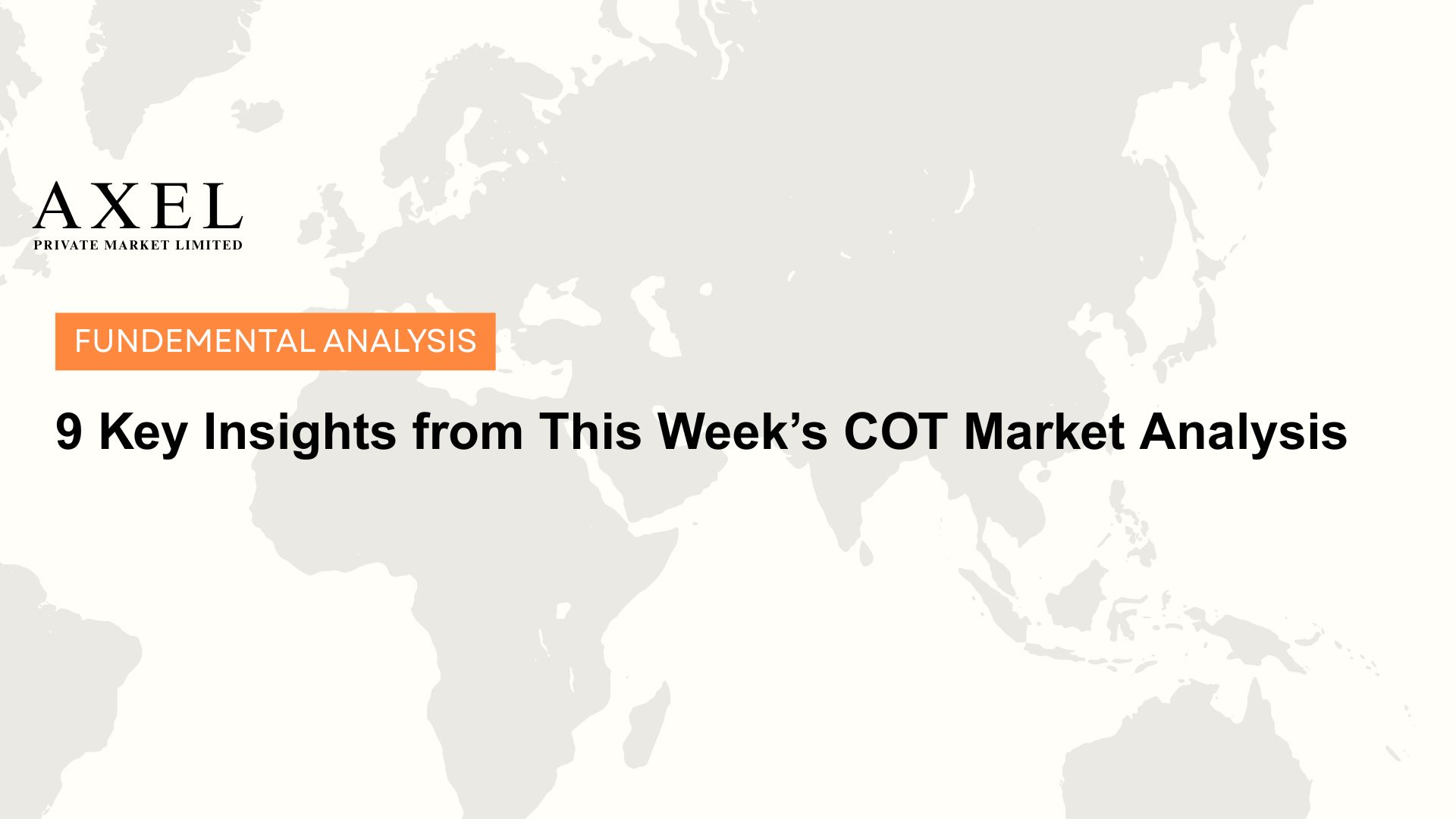 9 Key Insights from This Week’s COT Market Analysis