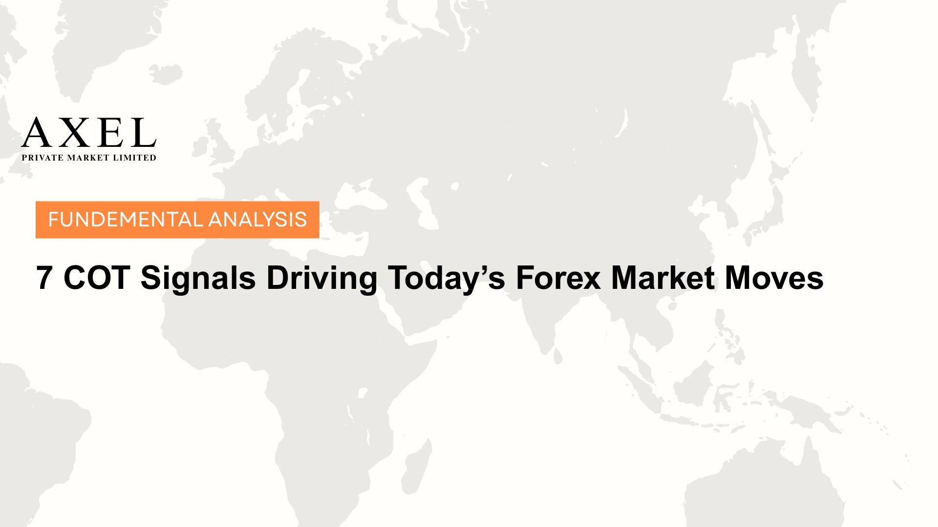 7 COT Signals Driving Today’s Forex Market Moves